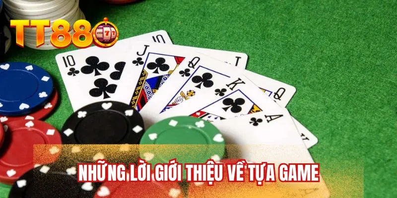 Những lời giới thiệu về tựa game